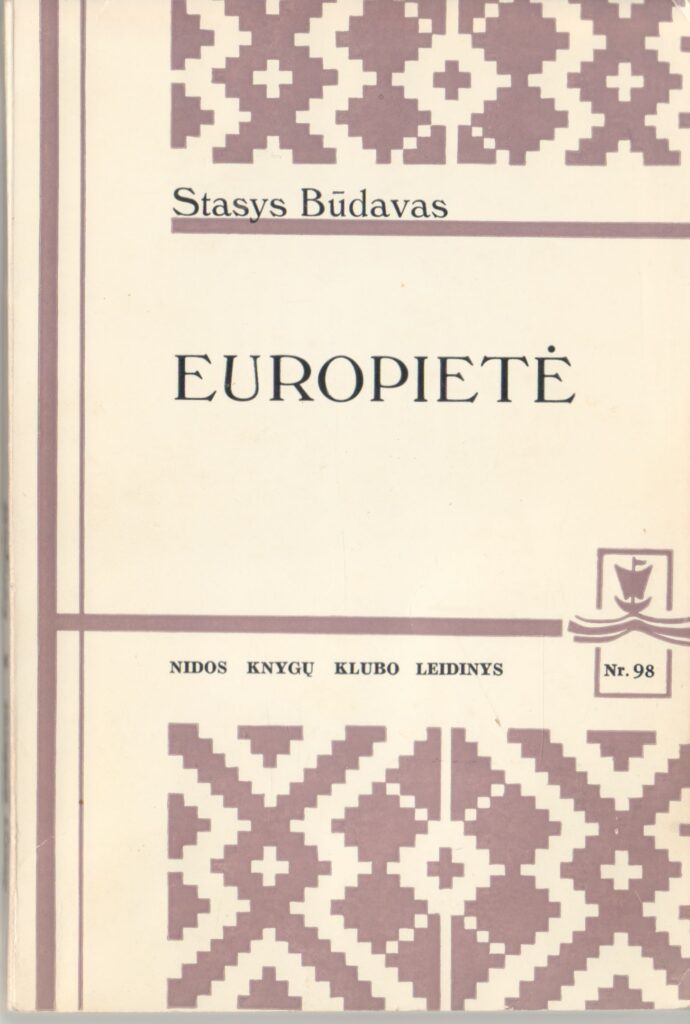 S. Būdavas. Europietė. Londonas: Nida, 1976 m. BBR 521