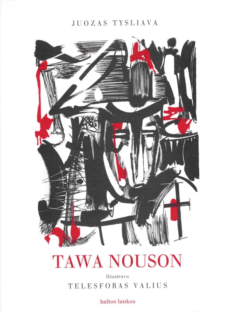 J. Tysliava. Tawa nounson. (Tėve mūsų). Vilnius, 2001 m. MLLM 52473