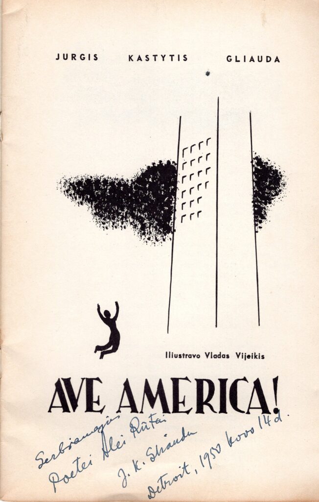 J. Gliaudos dedikacija rašytojai Alei Rūtai knygoje „Ave America!“ Detroitas, 1950 m. kovo 14 d. MLLM 101913