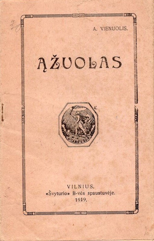 A. Vienuolis. Ąžuolas. Vilnius. 1915. Apsakymas gamtos motyvais. MLLM 19293