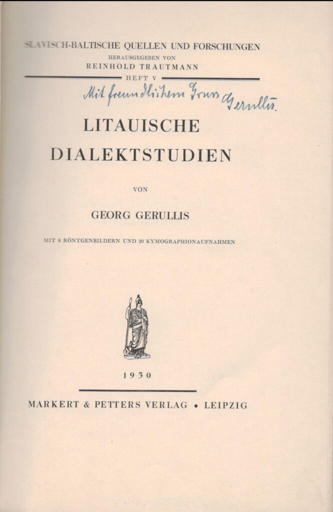 Litauische Dialektstudien von Georg Gerullis [Jurgis Gerulis. Lietuvių dialektologijos studijos]. Leipcigas, 1930. Su J. Gerulio autografu ir taisymais. MLLM 55560