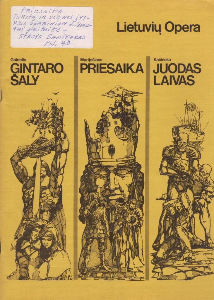 Čikagos lietuvių operos bukletas. Operų „Gintaro šaly“, „Priesaika“, „Juodas laivas“ programa. Čikaga. 1976 m. Libretą operai „Priesaika“ parašė S. Santvaras. MLLM 86106