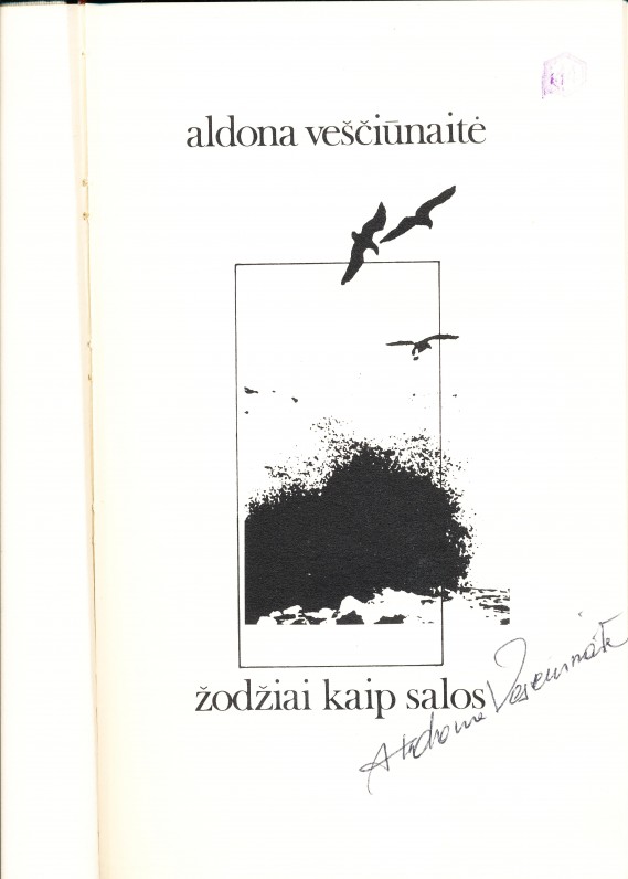 A. Veščiūnaitė „Žodžiai kaip salos“. Čikaga. 1976 m. Su A. Veščiūnaitės autografu
