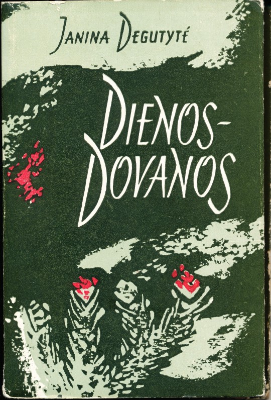 Antroji poetės knyga. Vilnius. Valstybinė grožinės literatūros leidykla. 1960 m.