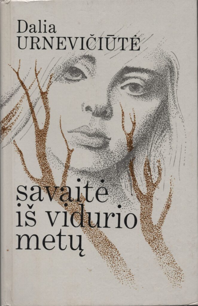 Dalia Urnevičiūtė. Apysakų knyga „Savaitė iš vidurio metų“. 1989 m. MLLM 32586