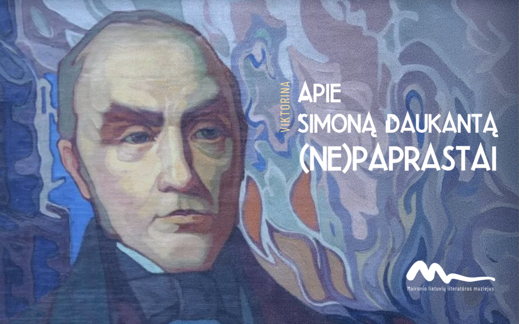 Viktorina „Apie Simoną Daukantą (ne)paprastai“