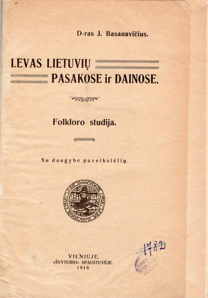 J. Basanavičius. Levas lietuvių pasakose ir dainose. Folkloro studija. Vilnius, 1919 m.