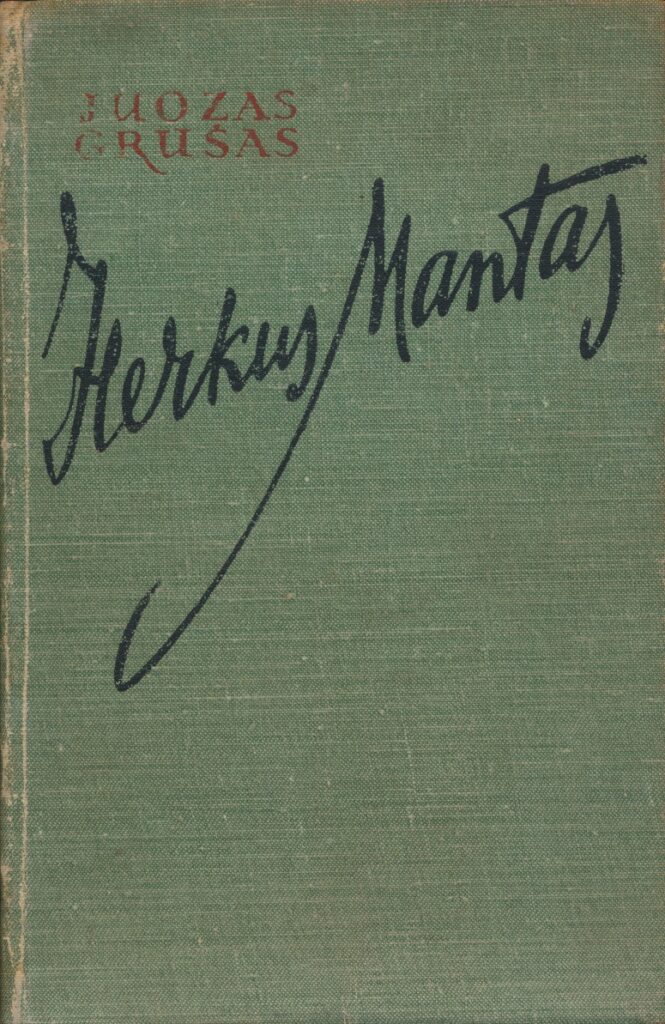J. Grušas. Herkus Mantas. Vilnius, 1957
