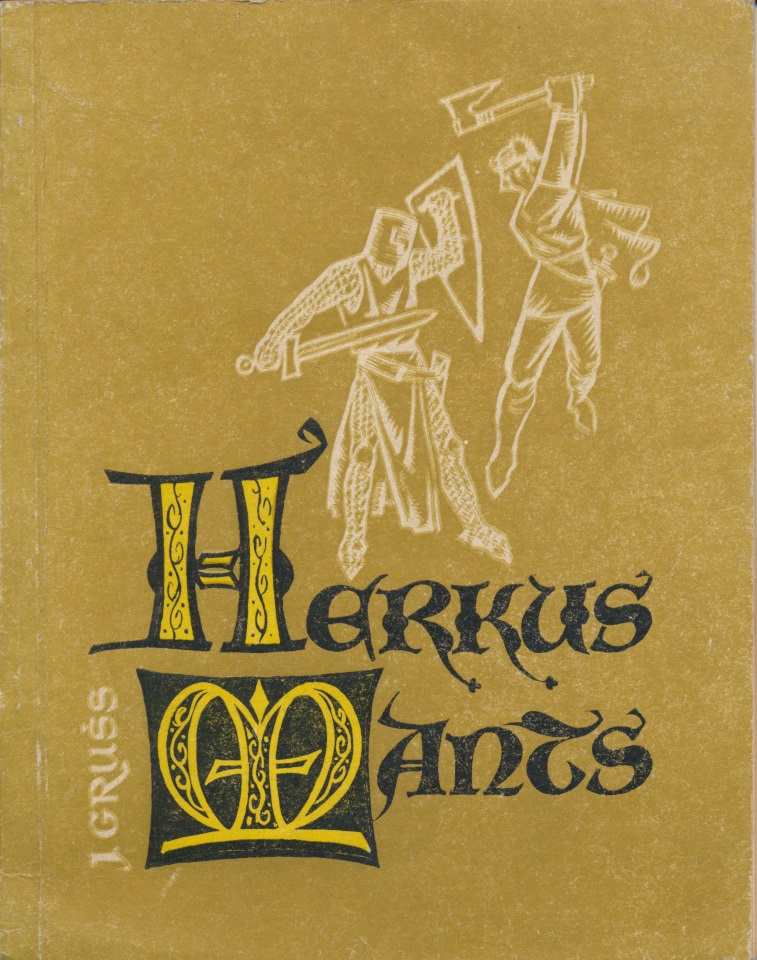 J. Grušas. Herkus Mantas. Ryga, 1965