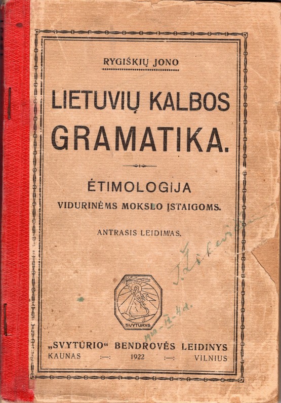 J. Jablonskis. Lietuvių kalbos gramatika. Kaunas-Vilnius. 1922 m.