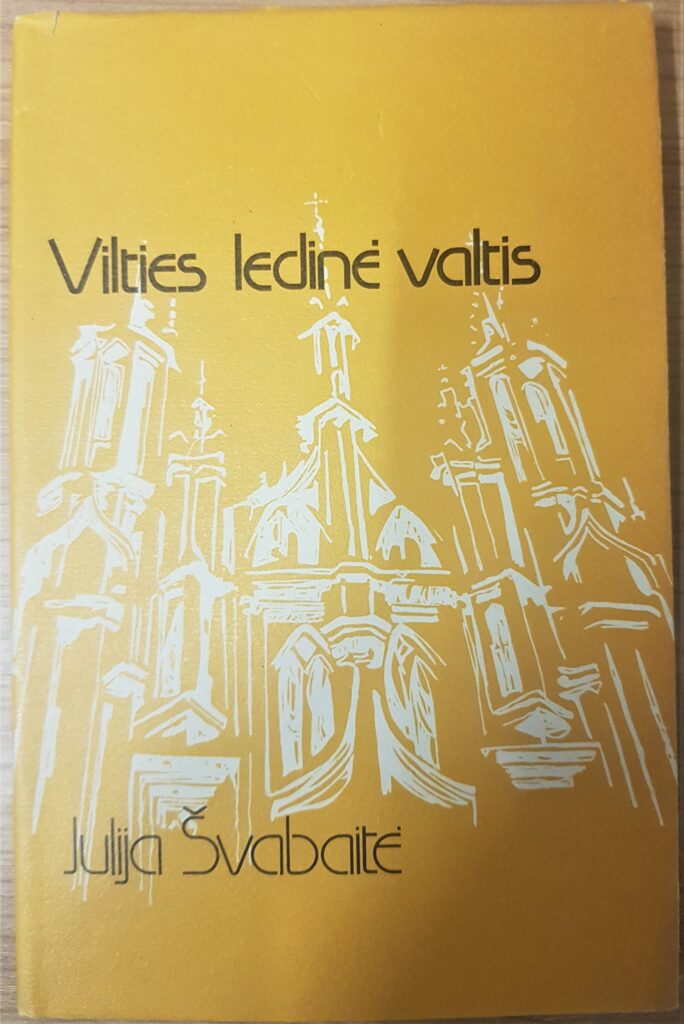 J. Švabaitė. Eilėraščiai „Vilties ledinė valtis“. Čikaga, 1981 m.