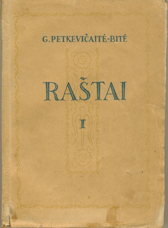 Kaunas. 1947 m. „Raštuose“ spausdinami G. Petkevičaitės apsakymai ir apysakos
