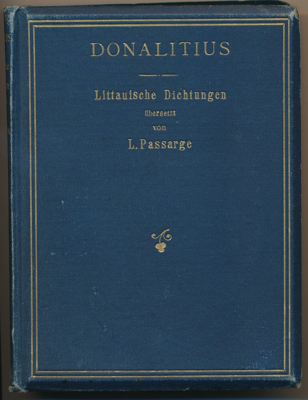 Ketvirtasis K. Donelaičio „Metų“ leidimas – L. Pasargės parengtas, išverstas į vokiečių kalbą ir išleistas Halėje 1894 m.