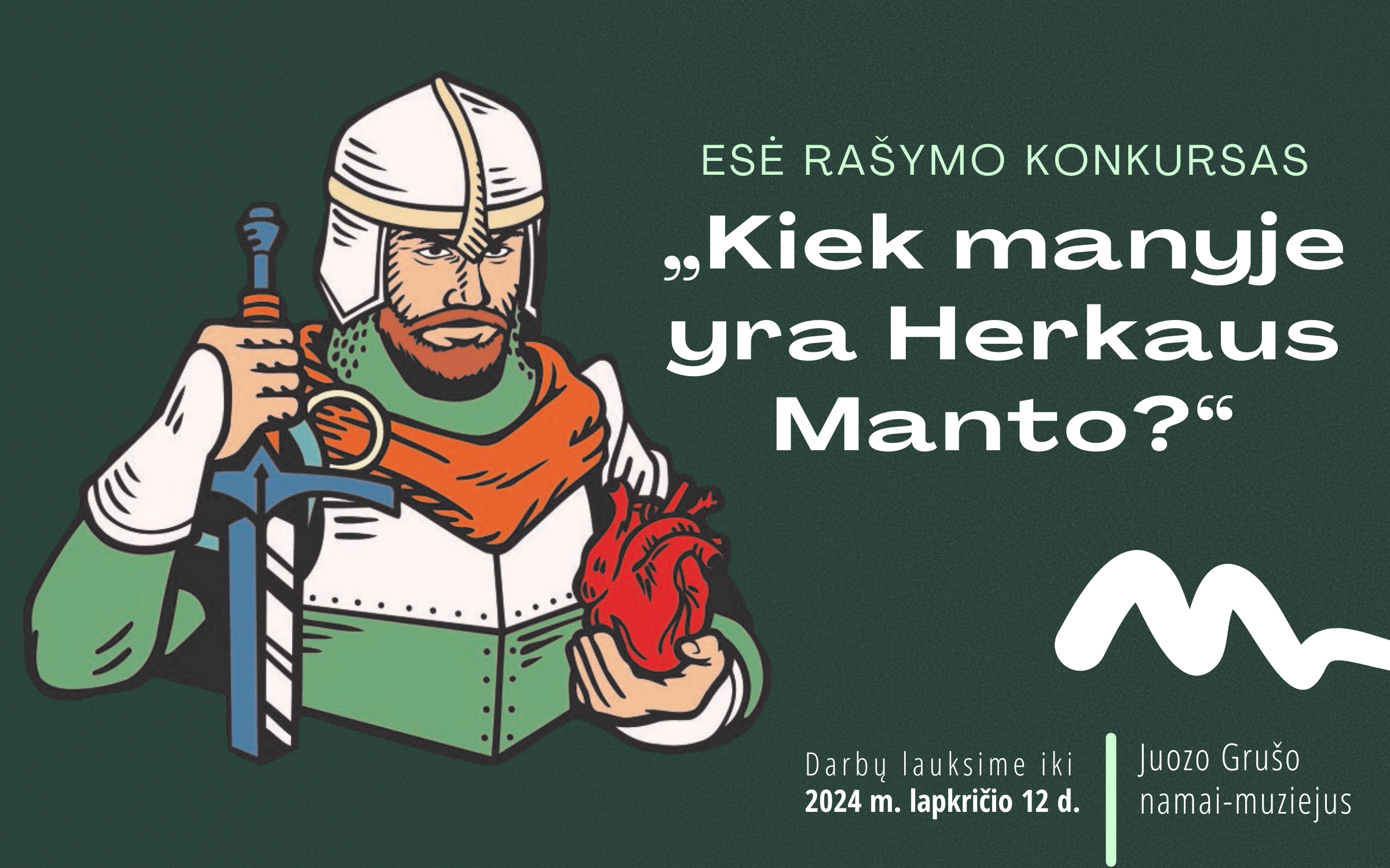 Esė rašymo konkursas „Kiek manyje yra Herkaus Manto?“ (pasibaigęs)