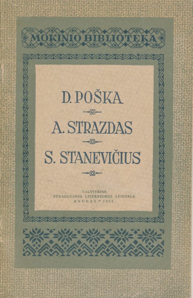 Knyga moksleiviams, kurioje spausdinama poema „Mužikas Žemaičių ir Lietuvos“ ir Adolfo Sprindžio straipsnis apie D. Pošką