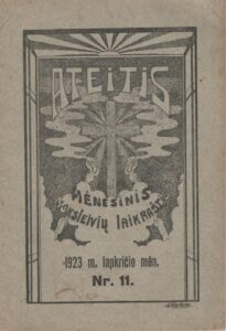 Lietuvos universiteto studentų ateitininkų mėnesinis leidinys moksleiviams „Ateitis“. Kaunas. 1923 m.