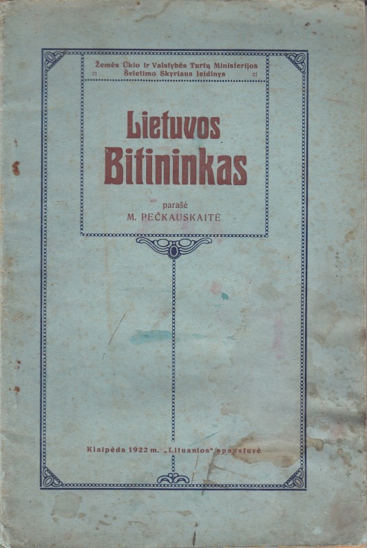 M. Pečkauskaitės knyga apie bičių priežiūrą