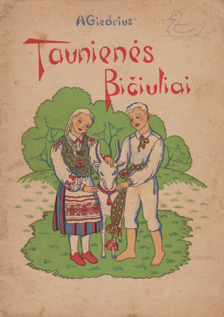 A. Giedrius. Taunienės bičiuliai. Iliustravo H. Naruševičiūtė-Žmuidzinienė. MLLM P36288