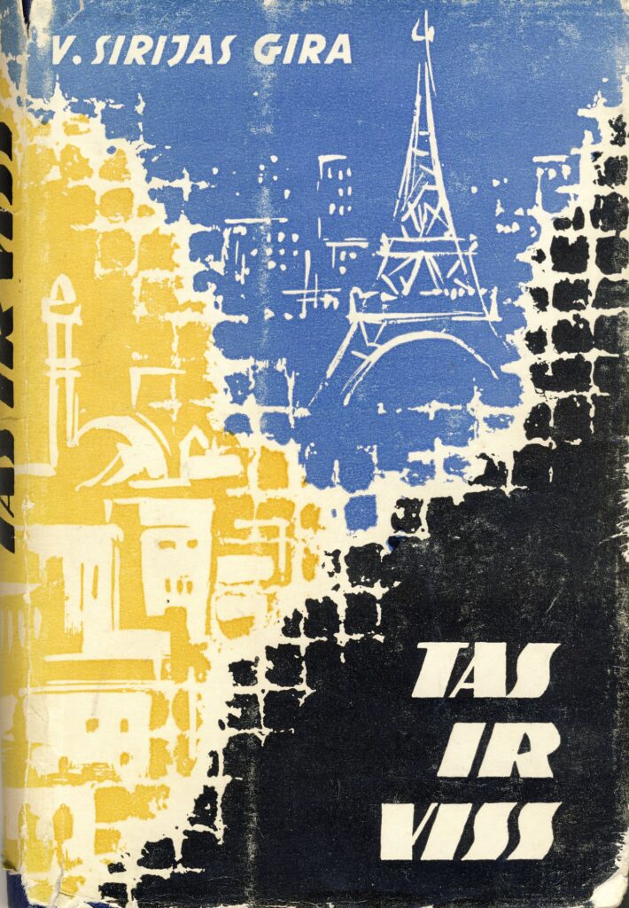 Romanas „Štai ir viskas“ latvių kalba. Vertė A. Sukovskis. Ryga. 1966 m.