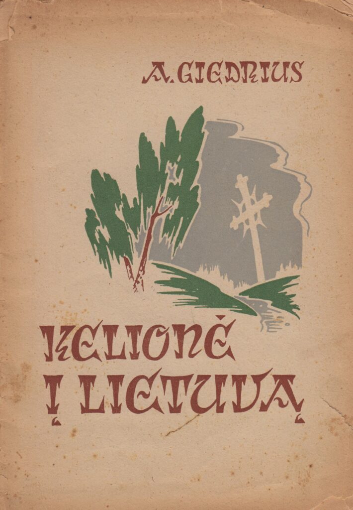 A. Giedrius. Kelionė į Lietuvą. Iliustravo R. Veselauskas. MLLM P45044