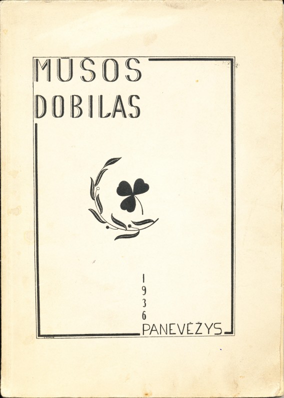 Mūšos Dobilas. Panevėžys. 1936 m. Knyga, skirta Julijono Lindės-Dobilo atminimui