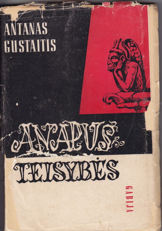 Pirmoji A. Gustaičio knyga „Anapus teisybės“. 1956 m.