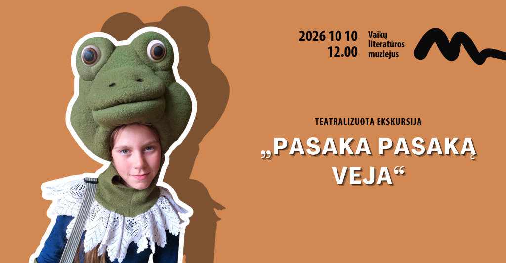 Teatralizuota ekskursija „Pasaka pasaką veja“