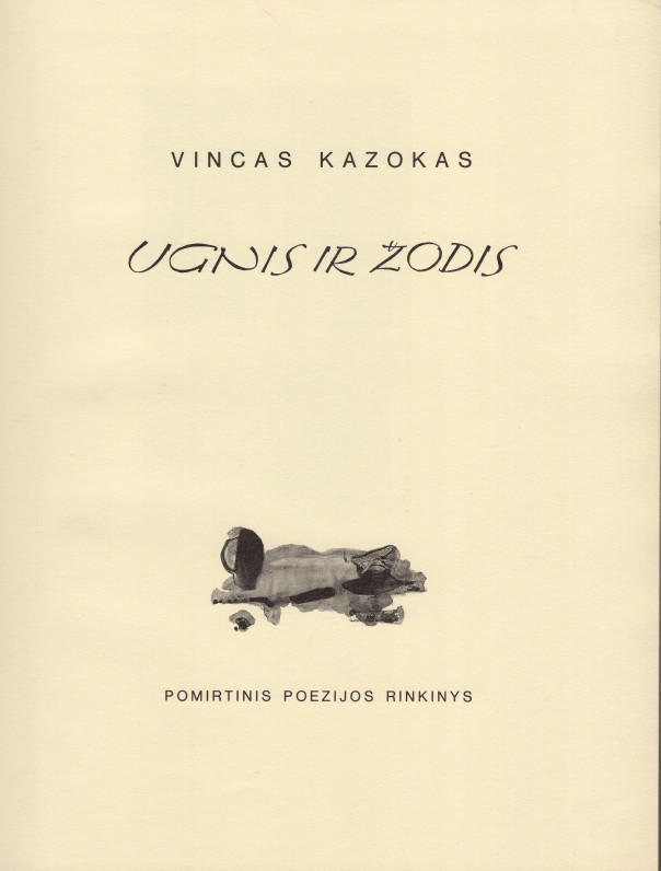 V. Kazokas. Ugnis ir žodis. Londonas, 1989 m.
