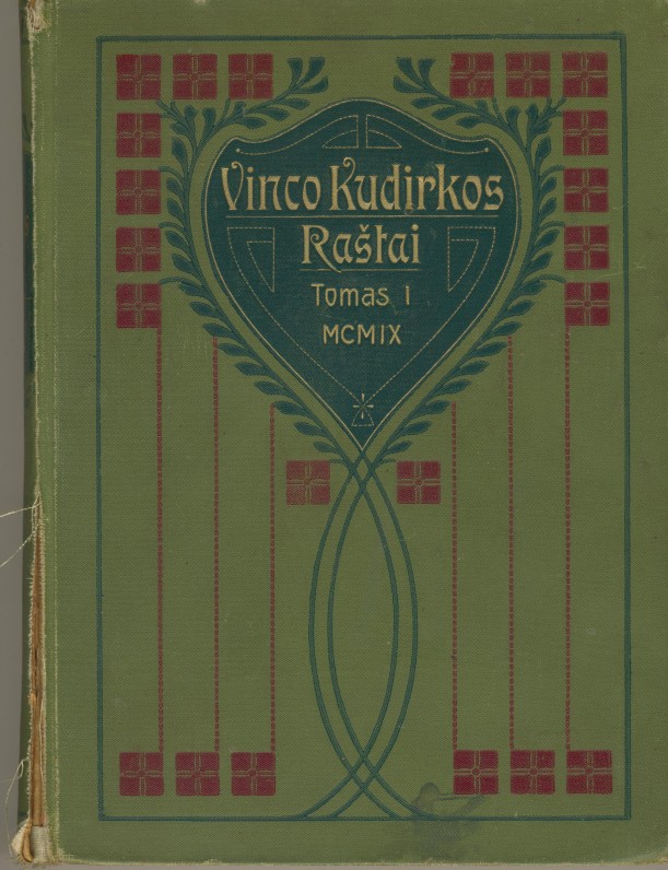 V. Kudirkos Raštai. T. I. Tilžė. 1909 m. Parengė J. Gabrys