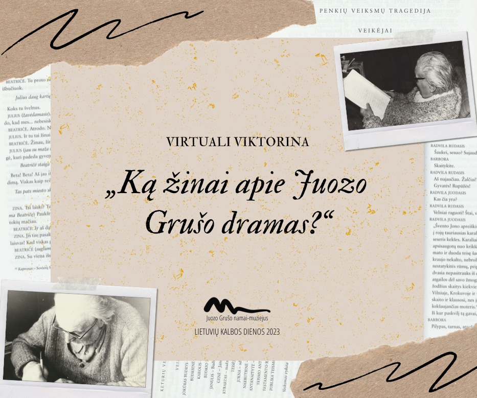 Virtuali viktorina „Ką žinai apie Juozo Grušo dramas?“