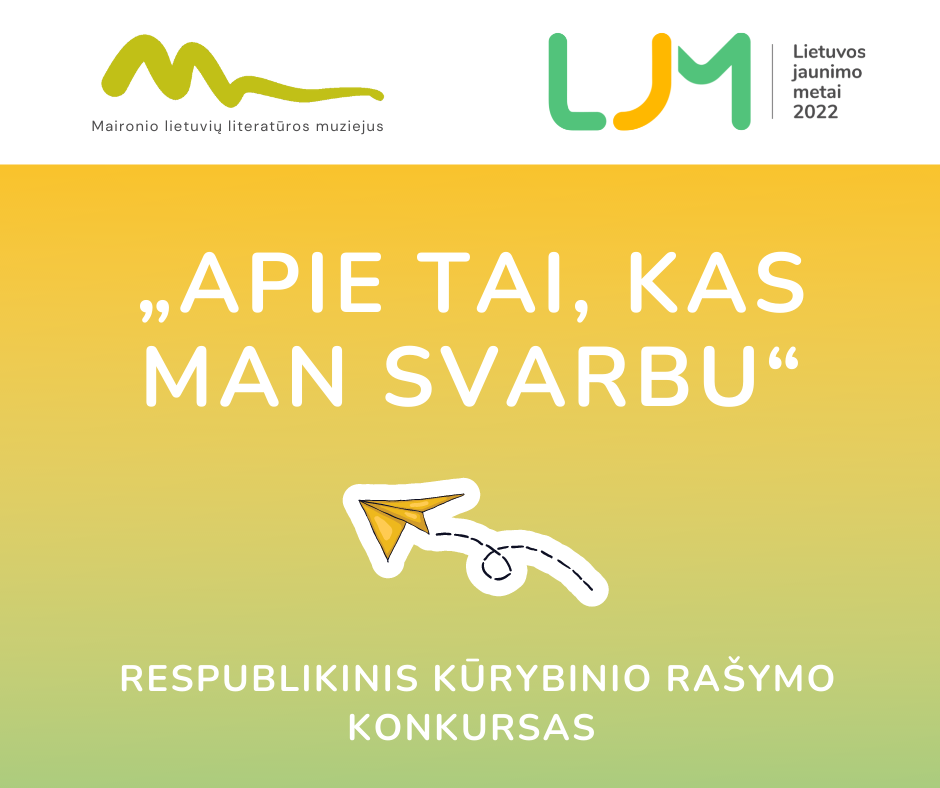 RESPUBLIKINIS KŪRYBINIO RAŠYMO KONKURSAS „APIE TAI, KAS MAN SVARBU“ (pasibaigęs)