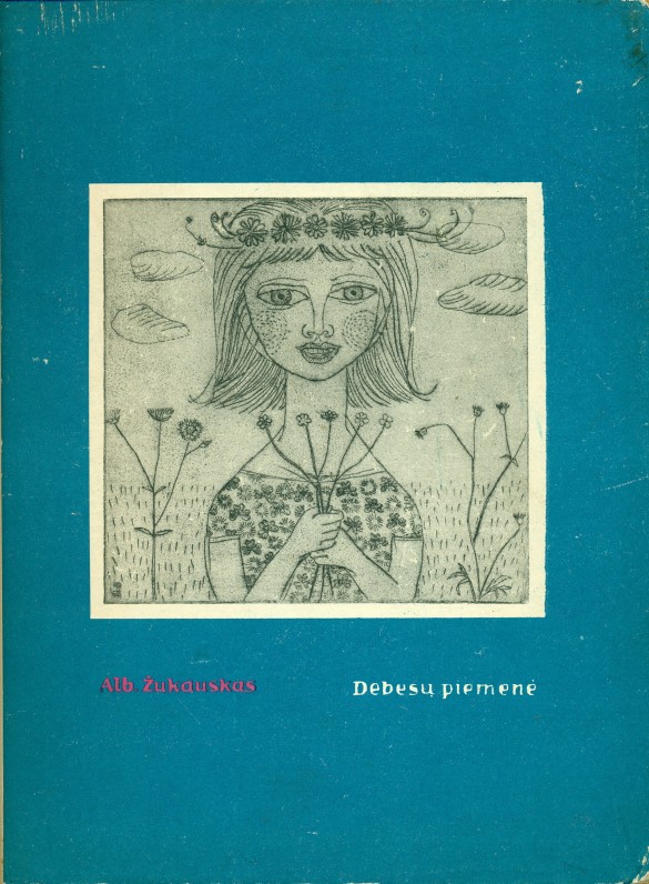 „Debesų piemenė“ apsakymai, Vilnius, Valstybinė grožinės literatūros leidykla, 1963 m.