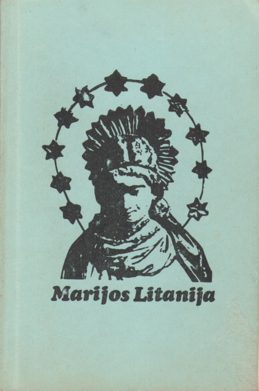 „Marijos Litanija“. Giesmynas. Australija, Melbournas, 1972 m. Su Bern. Brazdžionio taisymais